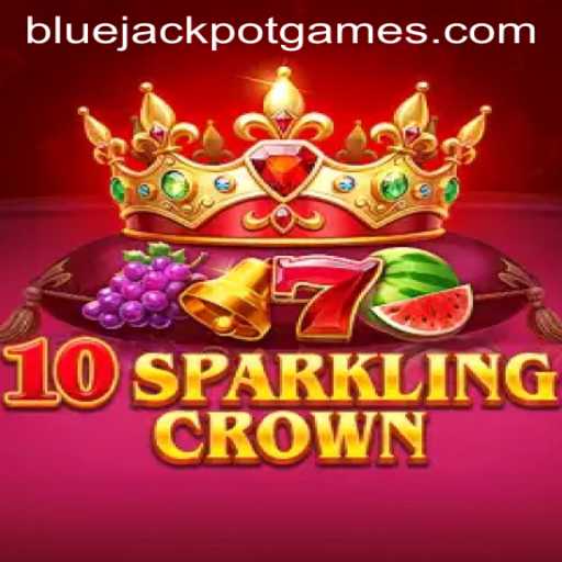 Discovering 10SparklingCrown and Unveiling the Excitement of BLUEJACKPOT