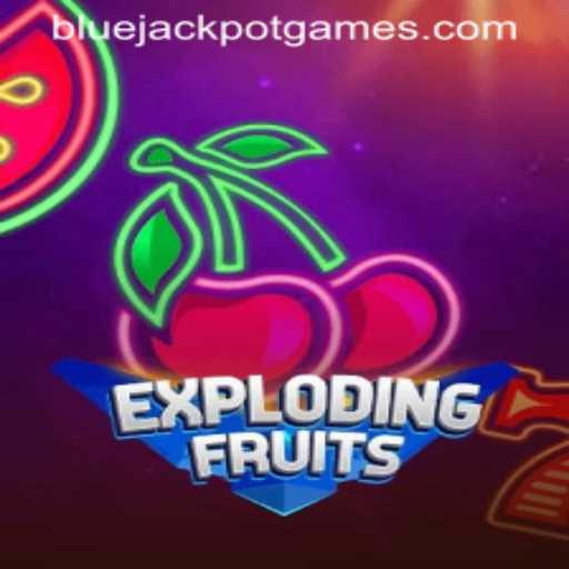 ExplodingFruits: Dive into the Thrilling World of BLUEJACKPOT
