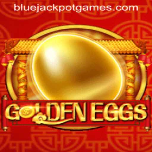Discovering the Thrills of GoldenEggs: The Game that Revolutionizes Fun with BLUEJACKPOT