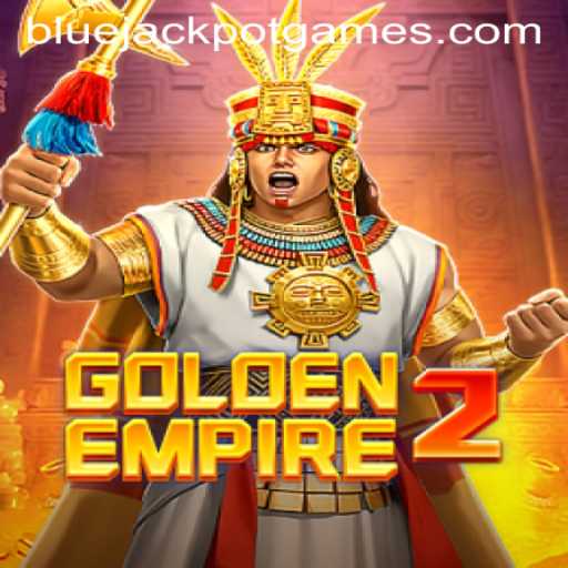 GoldenEmpire2: Discover the Thrills of the BLUEJACKPOT
