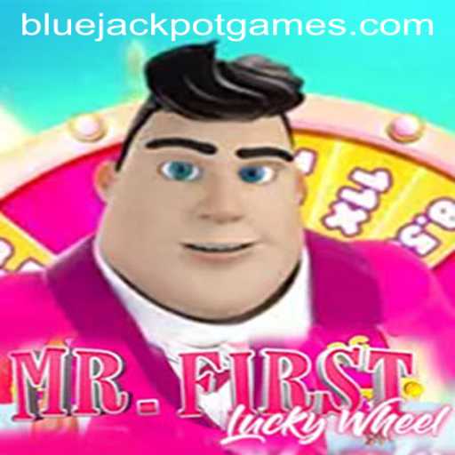 Discovering MrFirstLuckyWheel: The Thrilling World of BLUEJACKPOT