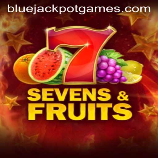 SevensFruits: Unlocking the Secrets of BLUEJACKPOT in Gaming